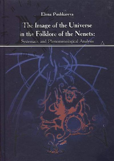 Pushkareva E.T. The image of the Universe in the folklore of the nenets