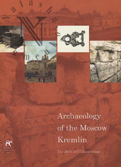 Archaeology of the Moscow Kremlin