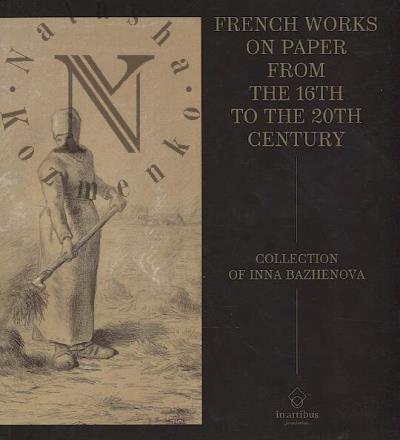 French works on paper from the 16th to the 20th century