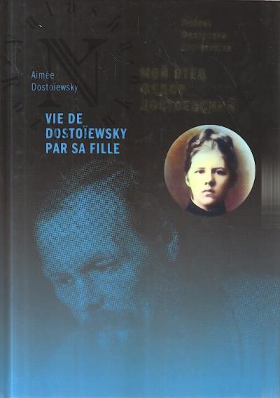 Dostoevskaia L.F. Moi otets Fedor Dostoevskii.